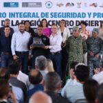 INAUGURAN CENTRO INTEGRAL DE SEGURIDAD Y PROTECCIÓN CIUDADANA EN LA CENTRO DESIERTO